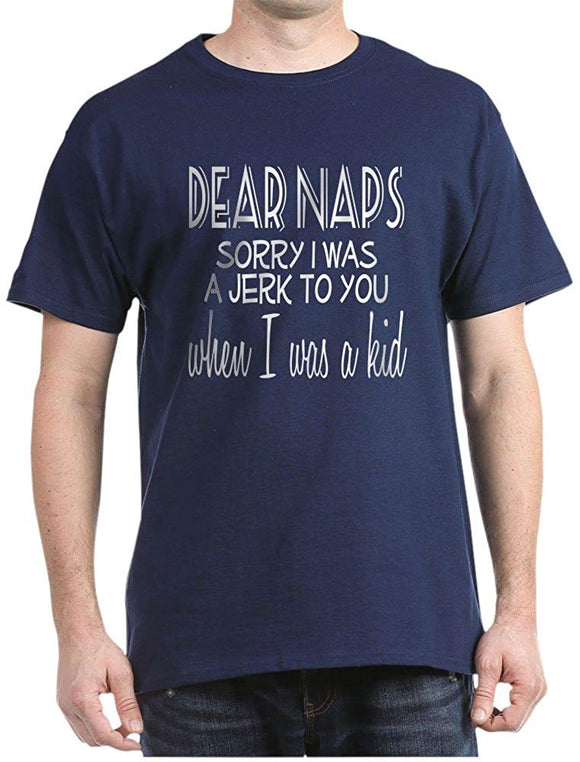 Dear Naps I was A Jerk Dark Cotton T-Shirt Navy
